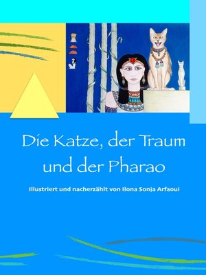 cover image of Die Katze, der Traum und der Pharao